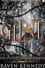 Glint (Plated Prisoner Book 2)